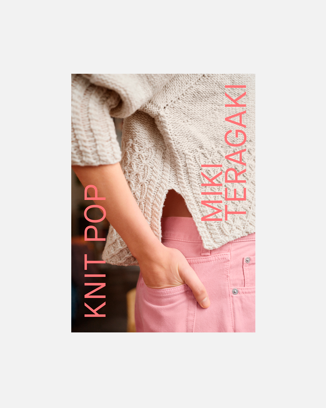 Knit Pop: Designs for the Modern Maker: English / Paperpack by Laine Publishing