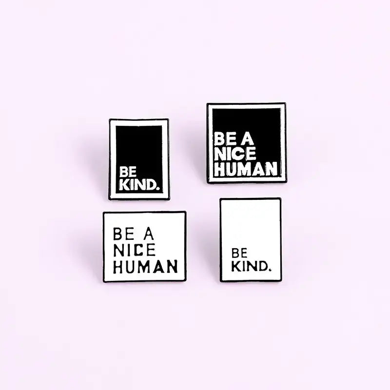 Kindness Pins: BE A NICE HUMAN Backpack/Bag/Clothing: White / Be a Nice Human