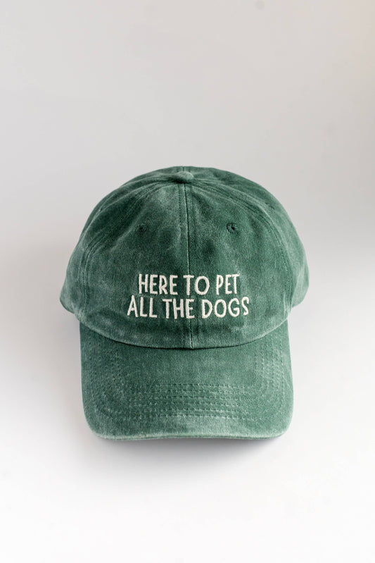 Here to Pet All the Dogs Green Dad Cap Pet Lover Baseball