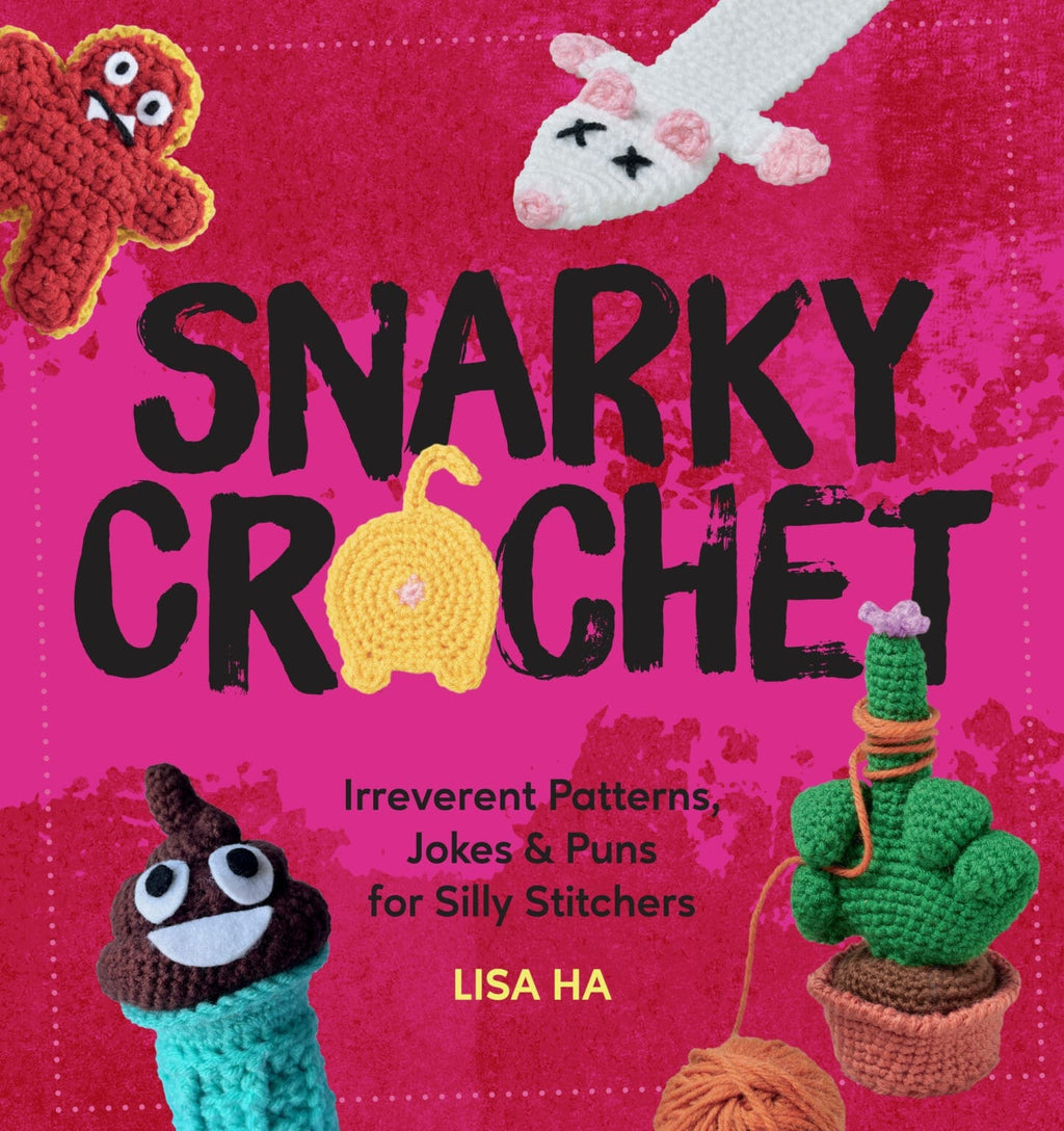 Snarky Crochet by Walter Foster