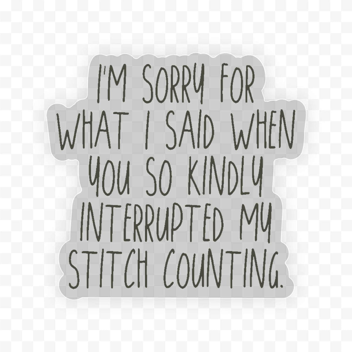 Sorry Sticker ... interrupted my stitch counting by binkwaffle