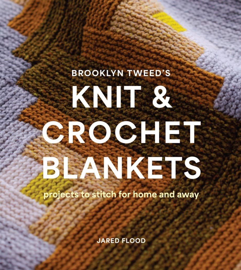 Brooklyn Tweed’s Knit and Crochet Blankets by Abrams
