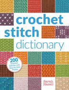 Crochet Stitch Dictionary by Penguin Random House LLC