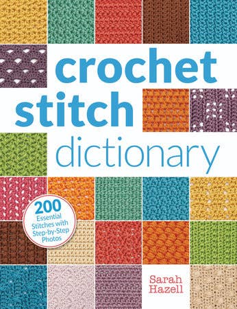 Crochet Stitch Dictionary by Penguin Random House LLC