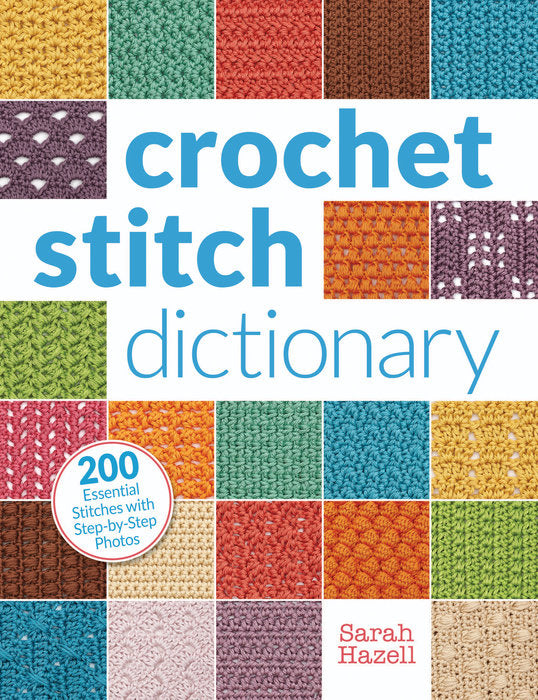 Crochet Stitch Dictionary by Penguin Random House