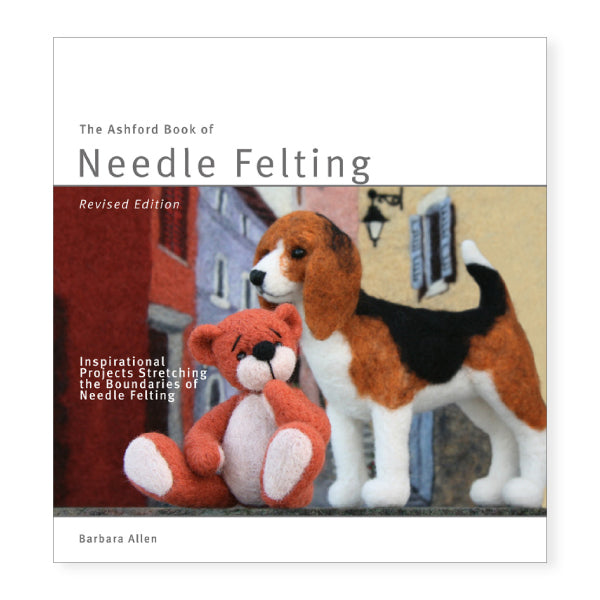 Ashford Book of Needle Felting by Ashford
