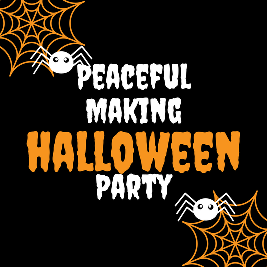 Peaceful Making Halloween Party