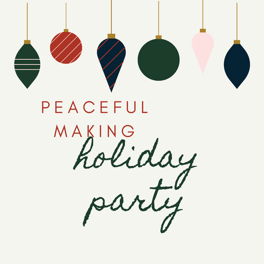 Peaceful Making Holiday and White Elephant Party!