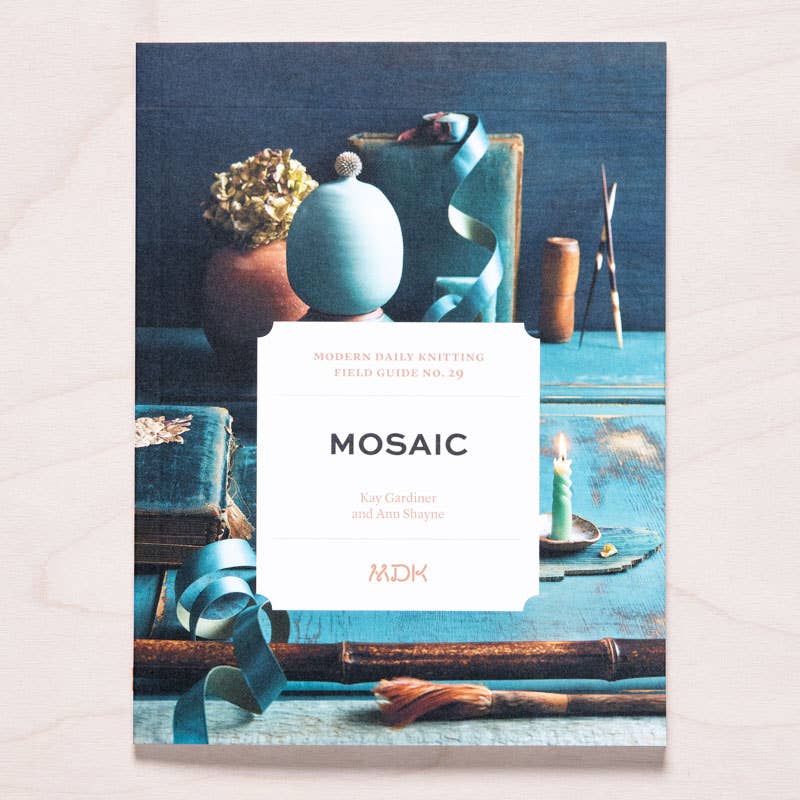 MDK Field Guide No. 29: Mosaic de Modern Daily Knitting
