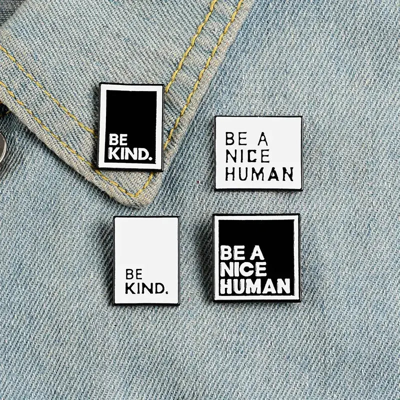 Kindness Pins: BE A NICE HUMAN Backpack/Bag/Clothing: White / Be a Nice Human