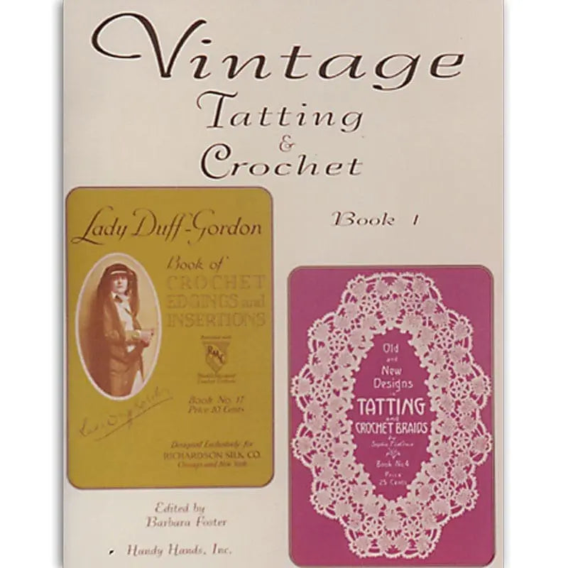 Vintage Tatting and Crochet by Handy Hands